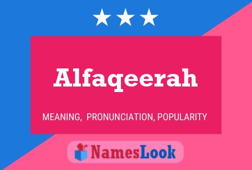 Póster del nombre Alfaqeerah