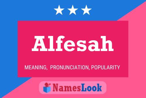 Póster del nombre Alfesah