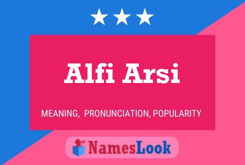 Póster del nombre Alfi Arsi