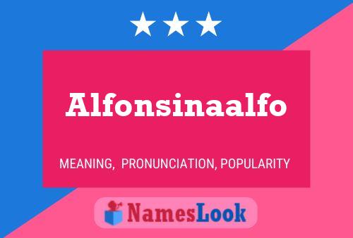 Póster del nombre Alfonsinaalfo