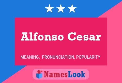 Póster del nombre Alfonso Cesar