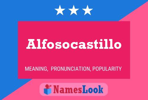 Póster del nombre Alfosocastillo