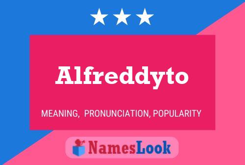 Póster del nombre Alfreddyto