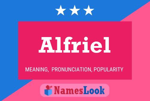 Póster del nombre Alfriel