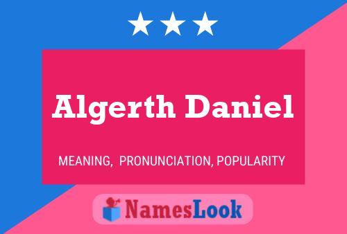 Póster del nombre Algerth Daniel