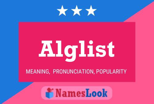 Póster del nombre Alglist