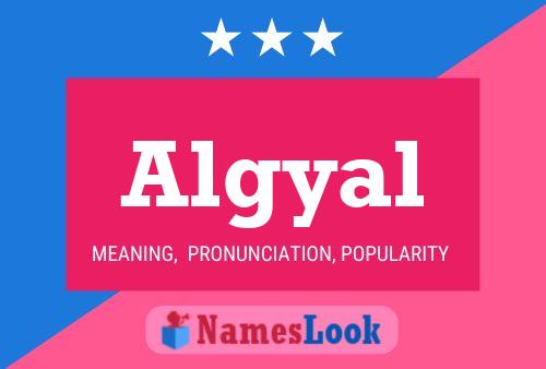 Póster del nombre Algyal