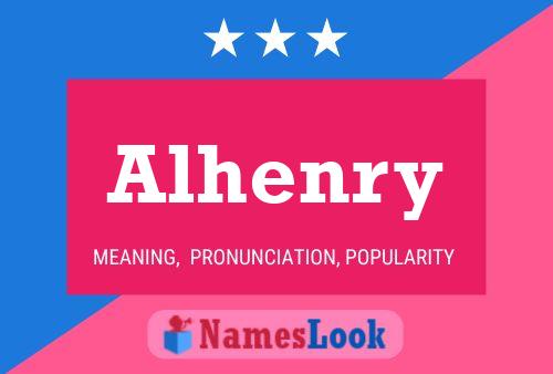 Póster del nombre Alhenry