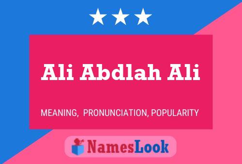 Póster del nombre Ali Abdlah Ali