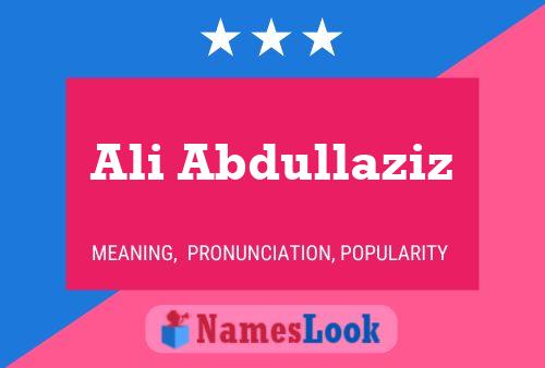 Póster del nombre Ali Abdullaziz