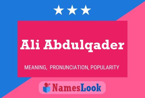 Póster del nombre Ali Abdulqader