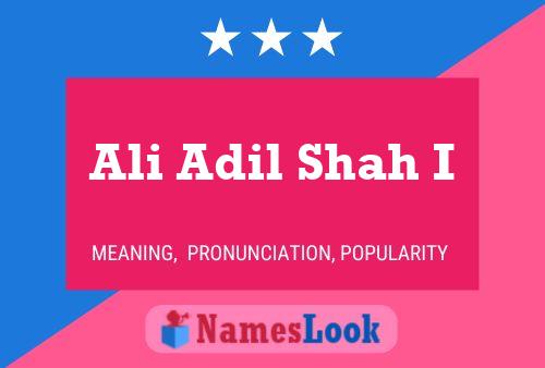 Póster del nombre Ali Adil Shah I