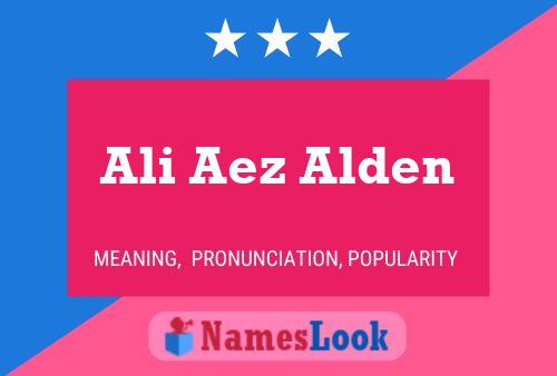 Póster del nombre Ali Aez Alden