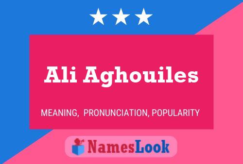 Póster del nombre Ali Aghouiles