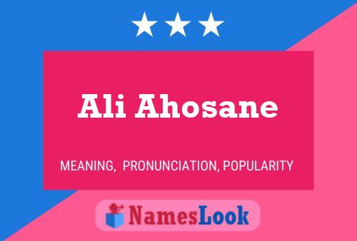 Póster del nombre Ali Ahosane