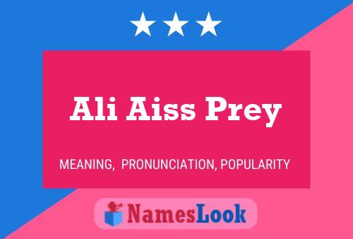 Póster del nombre Ali Aiss Prey