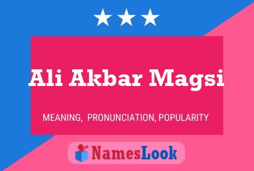 Póster del nombre Ali Akbar Magsi