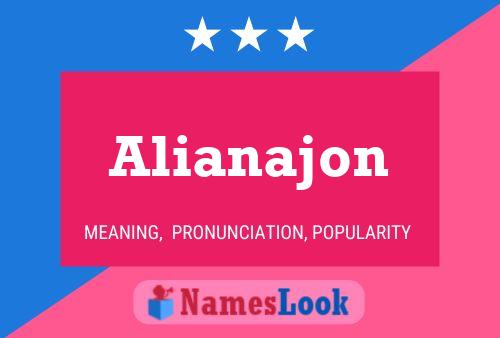 Póster del nombre Alianajon