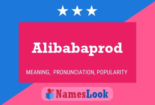 Póster del nombre Alibabaprod