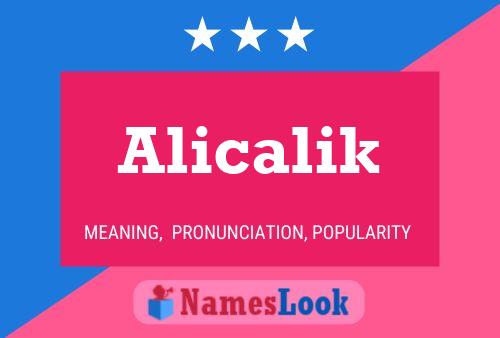 Póster del nombre Alicalik