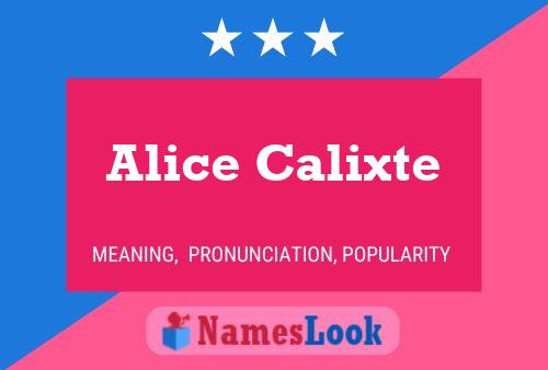 Póster del nombre Alice Calixte