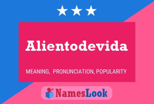 Póster del nombre Alientodevida