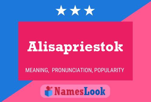 Póster del nombre Alisapriestok