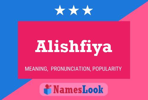 Póster del nombre Alishfiya