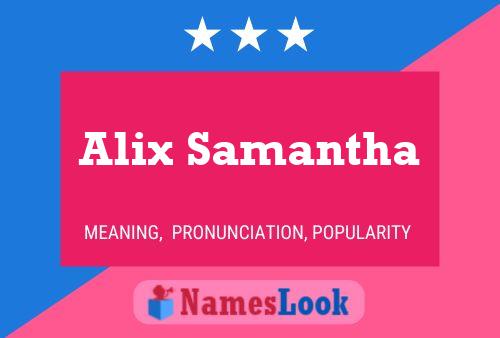 Póster del nombre Alix Samantha