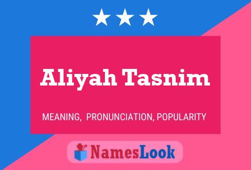 Póster del nombre Aliyah Tasnim