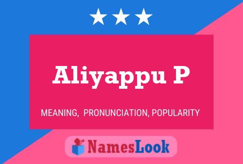 Póster del nombre Aliyappu P