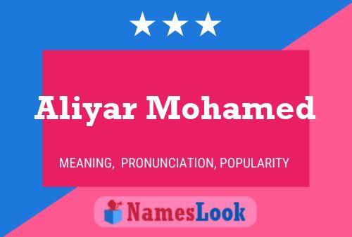 Póster del nombre Aliyar Mohamed