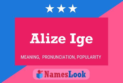 Póster del nombre Alize Ige