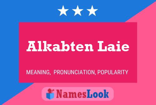 Póster del nombre Alkabten Laie