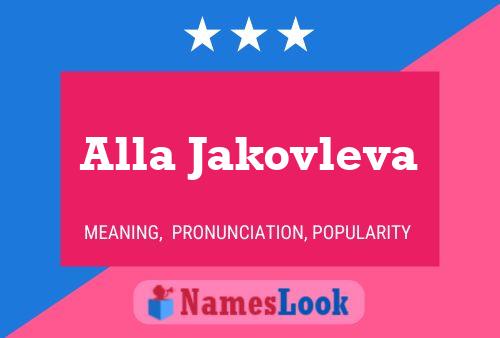 Póster del nombre Alla Jakovleva