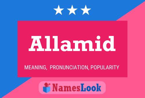 Póster del nombre Allamid