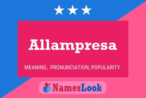 Póster del nombre Allampresa