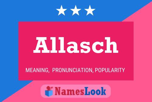 Póster del nombre Allasch