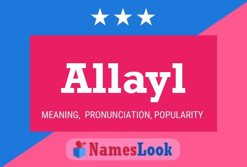 Póster del nombre Allayl