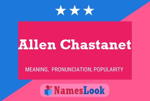 Póster del nombre Allen Chastanet