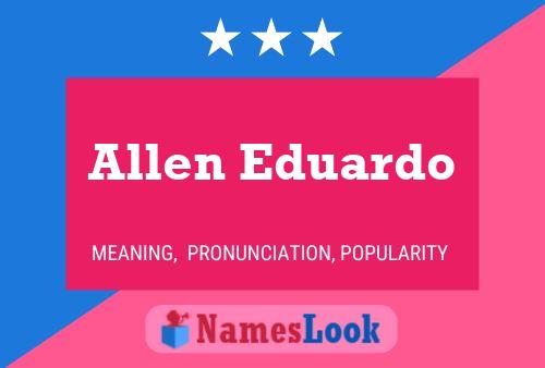 Póster del nombre Allen Eduardo