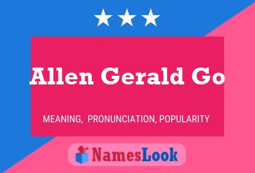 Póster del nombre Allen Gerald Go