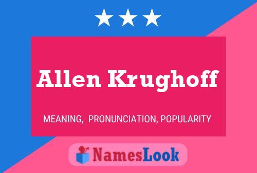 Póster del nombre Allen Krughoff