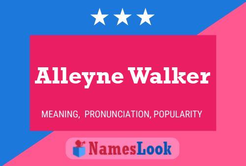 Póster del nombre Alleyne Walker