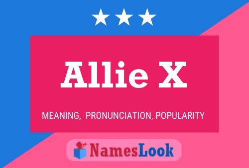 Póster del nombre Allie X