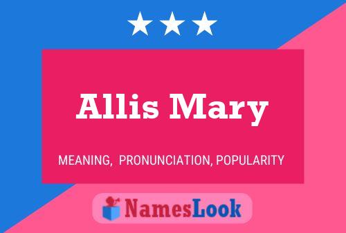 Póster del nombre Allis Mary