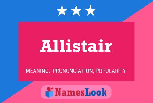 Póster del nombre Allistair