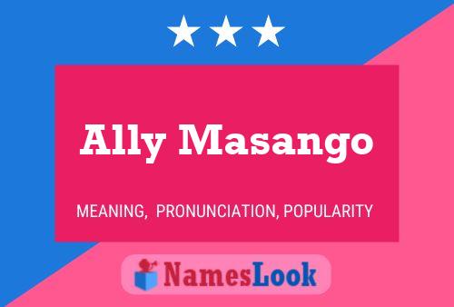 Póster del nombre Ally Masango