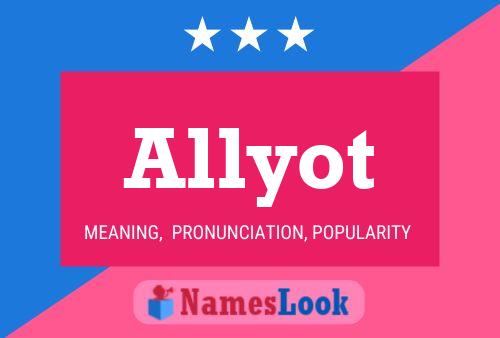 Póster del nombre Allyot