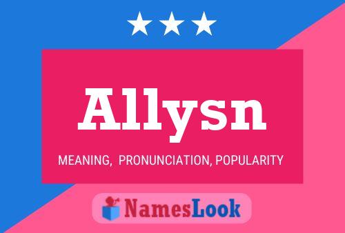 Póster del nombre Allysn